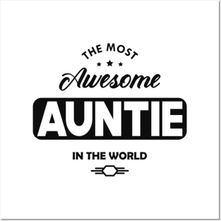 Aunt - The most awesome aunt in the world Posters and Art